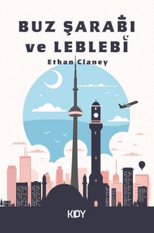 Buz Şarabı ve Leblebi - Ethan Claney PDF İndir