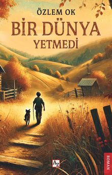 Bir Dünya Yetmedi - Özlem Ok