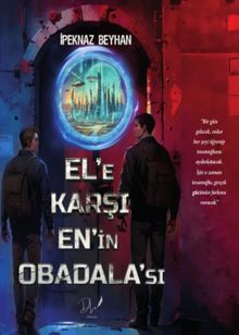 El'e Karşı En'in Obadala'sı - İpeknaz Beyhan PDF İndir