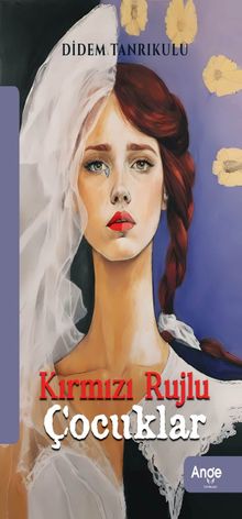 Kırmızı Rujlu Çocuklar - Didem Tanrıkulu PDF İndir