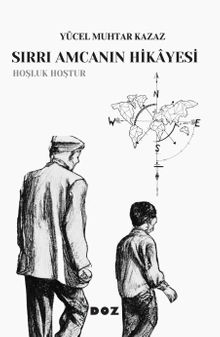 Sırrı Amcanın Hikayesi - Yücel Muhtar Kazaz PDF İndir