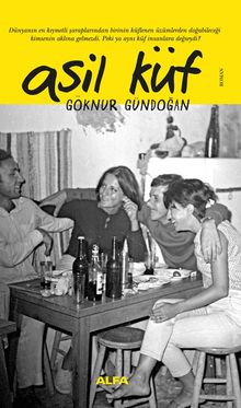 Asil Küf - Göknur Gündoğan PDF İndir