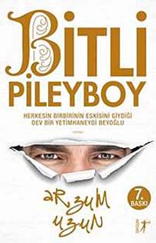 Bitli Pileyboy - Arzum Uzun PDF İndir