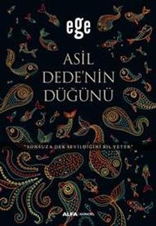 Asil Dedenin Düğünü - Ege PDF İndir