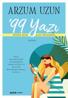 99 Yazı  Denize Sıfır Kalp Hizasında - Arzum Uzun PDF İndir