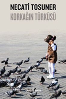 Korkağın Türküsü - Necati Tosuner