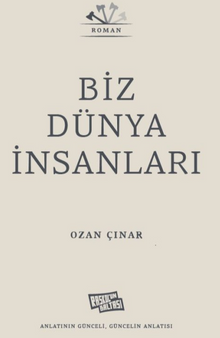 Biz Dünya İnsanları - Ozan Çınar PDF İndir