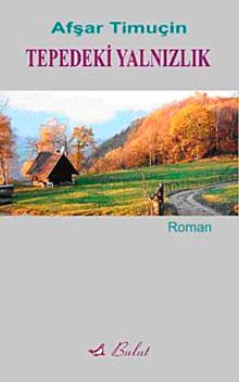 Tepedeki Yalnızlık - Afşar Timuçin PDF İndir