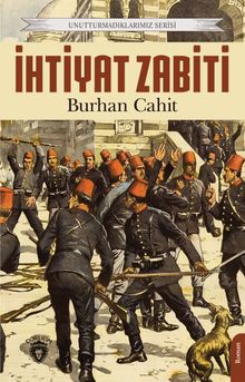 İhtiyat Zabiti - Burhan Cahit PDF İndir