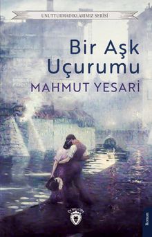 Bir Aşk Uçurumu - Mahmut Yesari PDF İndir