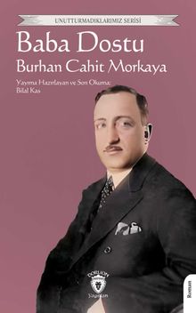 Baba Dostu - Burhan Cahit Morkaya PDF İndir
