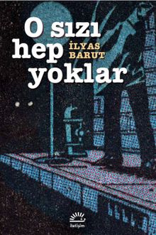 O Sızı Hep Yoklar - İlyas Barut PDF İndir