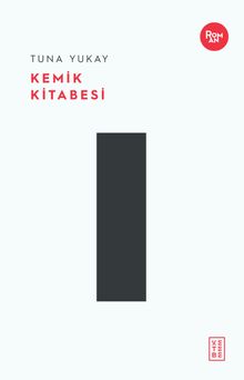 Kemik Kitabesi - Tuna Yukay PDF İndir
