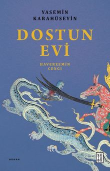 Dostun Evi  Haverzemin Cengi - Yasemin Karahüseyin PDF İndir