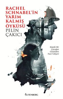 Rachel Schnabel'in Yarım Kalmış Öyküsü - Pelin Çakıcı PDF İndir