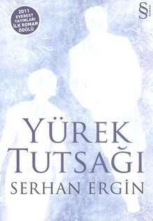 Yürek Tutsağı - Serhan Ergin