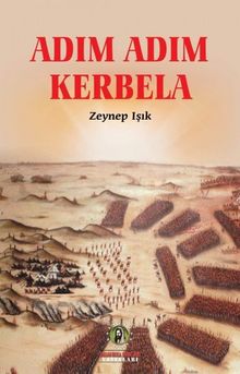Adım Adım Kerbela - Zeynep Işık PDF İndir