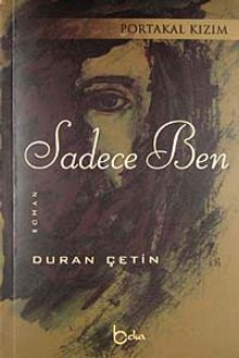Portakal Kızım Sadece Ben - Duran Çetin PDF İndir