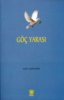 Göç Yarası - Suat Çağlayan PDF İndir