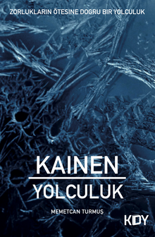 Kaınen : Yolculuk - Mehmetcan Turmuş PDF İndir