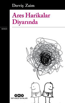 Ares Harikalar Diyarında - Derviş Zaim PDF İndir