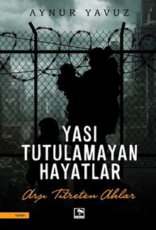 Yası Tutulamayan Hayatlar PDF İndir