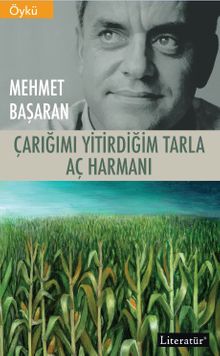 Çarığımı Yitirdiğim Tarla / Aç Harmanı - Mehmet Başaran PDF İndir