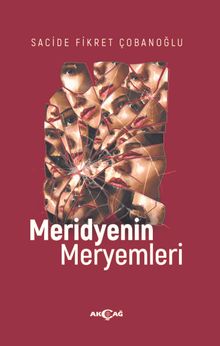 Meridyenin Meryemleri - Sacide Fikret Çobanoğlu PDF İndir