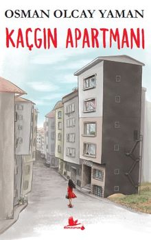Kaçgın Apartmanı - Osman Olcay Yaman