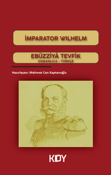İmparator Wilhelm - Ebuzziyya Tevfik PDF İndir