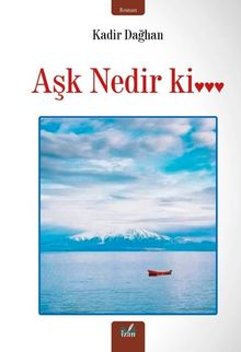 Aşk Nedir Ki... PDF İndir