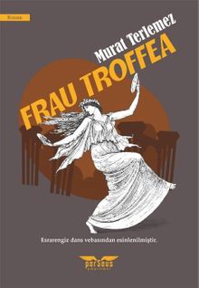 Frau Troffea - Murat Terlemez PDF İndir