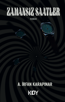 Zamansız Saatler - A.İrfan Karapınar PDF İndir