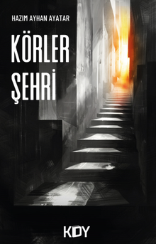 Körler Şehri - Hazım Ayhan Ayatar PDF İndir