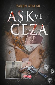 Aşk ve Ceza - Yaren Atalar PDF İndir