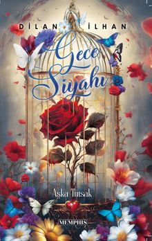 Gece Siyahı 1  Aşka Tutsak - Dilan İlhan PDF İndir