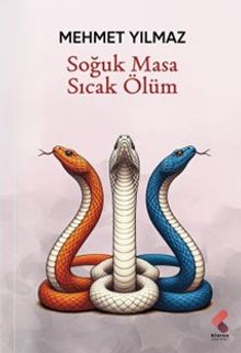 Soğuk Masa Sıcak Ölüm - Mehmet Yılmaz PDF İndir