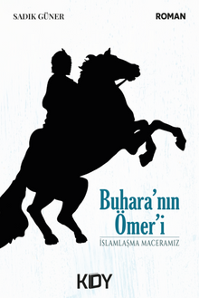 Buhara'nın Ömer'i - Sadık Güner PDF İndir
