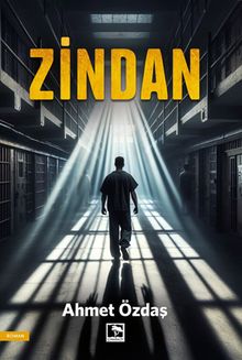 Zindan - Ahmet Özdaş PDF İndir
