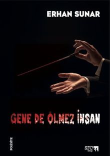 Gene De Ölmez İnsan - Erhan Sunar PDF İndir