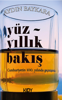 Yüz Yıllık Bakış - Aydın Baykara PDF İndir