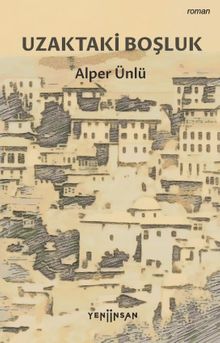 Uzaktaki Boşluk - Alper Ünlü PDF İndir