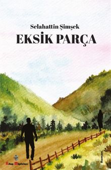 Eksik Parça - Selahattin Şimşek PDF İndir