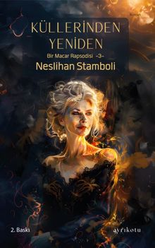 Küllerinden Yeniden / Bir Macar Rapsodisi 3 - Neslihan Stamboli