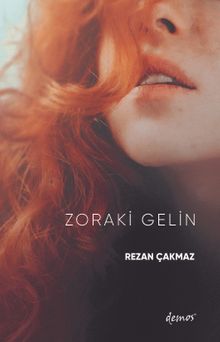 Zoraki Gelin - Rezan Çakmaz PDF İndir