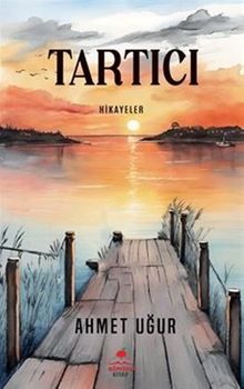 Tartıcı - Ahmet Uğur PDF İndir