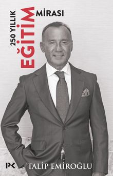 250 Yıllık Eğitim Mirası - Talip Emiroğlu PDF İndir