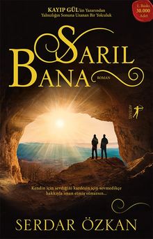 Sarıl Bana - Serdar Özkan