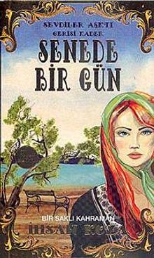 Senede Bir Gün  Sevdiler Aşktı Gerisi Kader - İhsan Koza PDF İndir