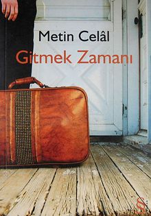 Gitmek Zamanı - Metin Celal PDF İndir